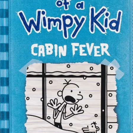 Diary of wimpy kid :Cabin Fever
