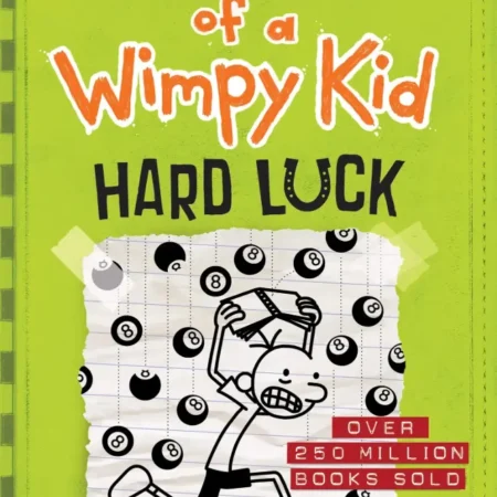 Diary of wimpy kid : Hard Luck