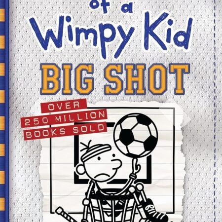 Diary of wimpy kid :Big Shot