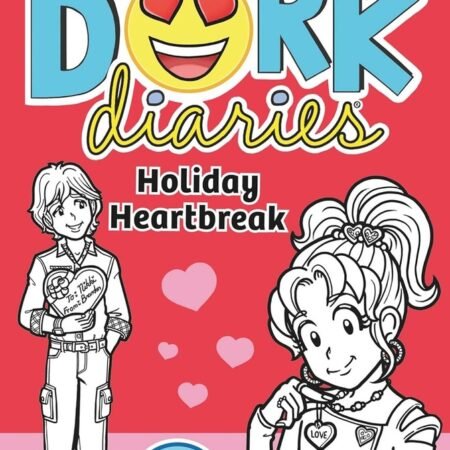 DORK DIARIES: HOLIDAY HEARTBREAK