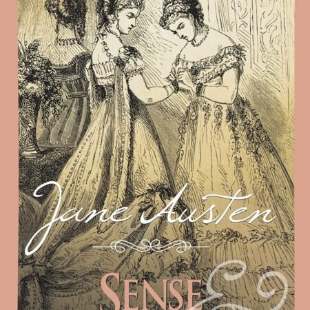 Sense & Sensibility
