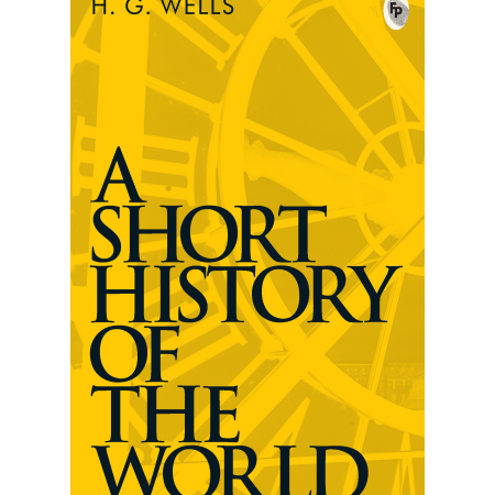 A Short History of The World