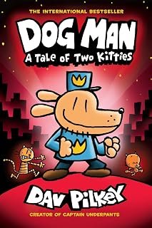 Dog Man #3 A Tale of Two Kitties