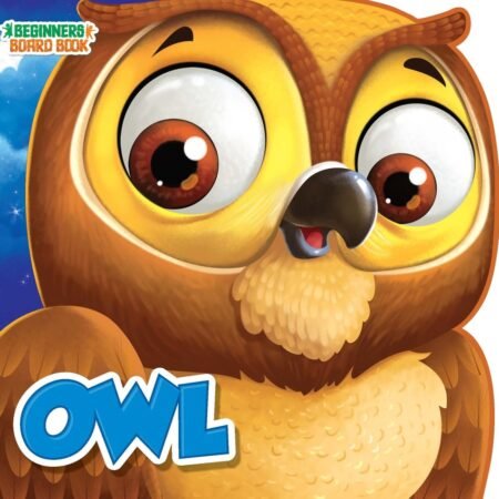 Beginners Board Book Animals :Owl